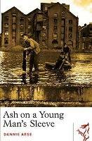 Ash on a Young Man's Sleeve - Dannie Abse - cover