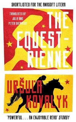 The Equestrienne - Ursula Kovalyk - cover