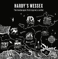 Hardy'S Wessex: The Landscapes That Inspired a Writer - Harriet Still - cover