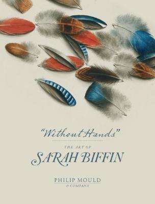 Without Hands: The Art of Sarah Biffin - cover