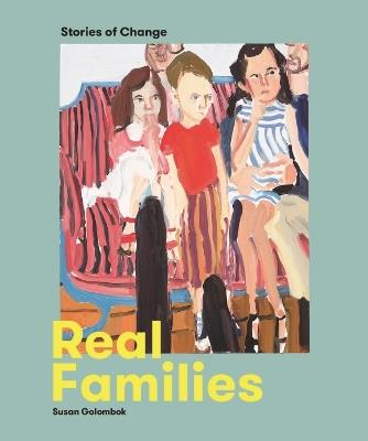 Real Families: Stories of Change - cover