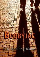 Bobbyjac - A E Snelling-Munro - cover