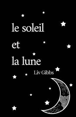 le soleil et la lune - LIV Gibbs - cover