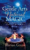 The Gentle Art of Natural Magic - Marian Green - cover