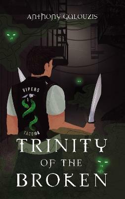 Trinity of the Broken - Anthony Galouzis - cover