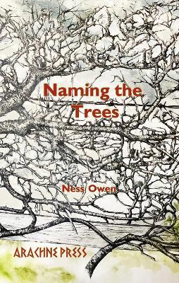 Naming the Trees - Ness Owen - cover