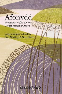 Afonydd: Poems for Welsh Rivers / Cerddi Afonydd Cymru - cover