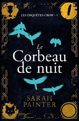 Le Corbeau de nuit - Sarah Painter - cover
