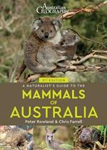 A Naturalist's Guide to the Mammals of Australia (2nd ed)