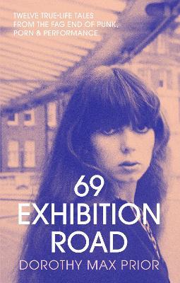69 Exhibition Road - Dorothy Max Prior - cover