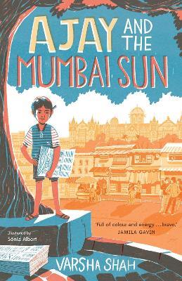 Ajay and the Mumbai Sun - Varsha Shah - cover