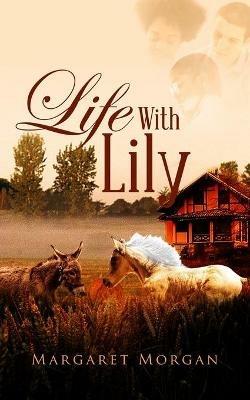 Life With Lily - Margaret Morgan - cover