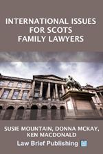 International Issues for Scots Family Lawyers