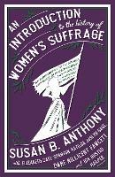 An Introduction to the History of Women's Suffrage - cover