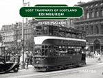 Lost Tramways of Scotland: Edinburgh