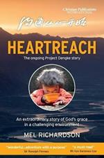 Heartreach: The Ongoing Project Dengke Story
