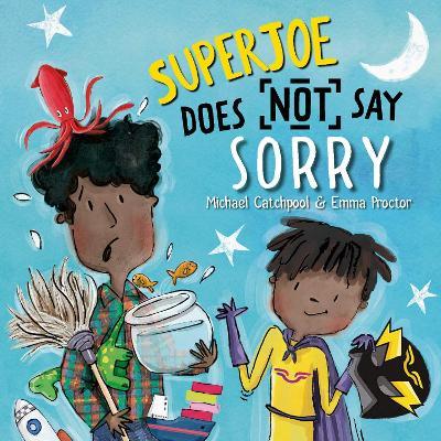 SuperJoe Does NOT Say Sorry - Michael Catchpool - cover