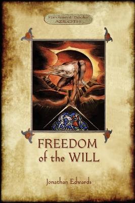 Freedom of the Will - Jonathan Edwards - cover