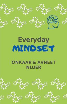 Everyday Mindset - Onkaar & Avneet Nijjer - cover