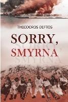 Sorry, Smyrna - Theodoros Deftos - cover