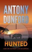 Hunted - Antony Dunford - cover