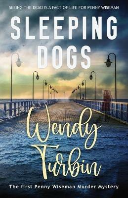 Sleeping Dogs - Wendy Turbin - cover