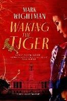 Waking the Tiger - Mark Wightman - cover