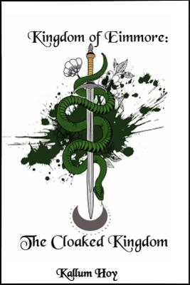 The Cloaked Kingdom - Kallum Hoy - cover