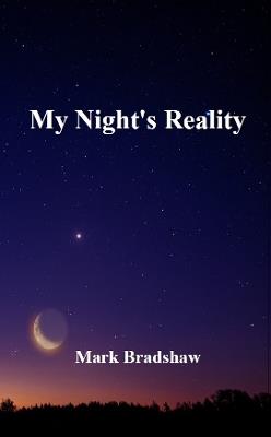 My Night's Reality - Mark Bradshaw - cover