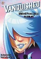 Vanquished: Weird Princ{ess}: Volume 1 - Ben Smith - cover