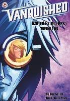 Vanquished: Weird Princ{ess}: Volume 2 - Ben Smith - cover