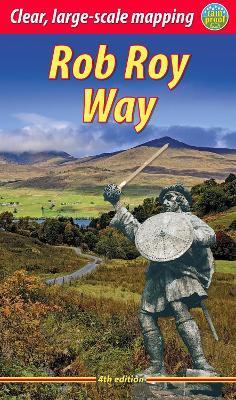 Rob Roy Way (4 ed): Walk or cycle from Drymen to Pitlochry - Jacquetta Megarry - cover