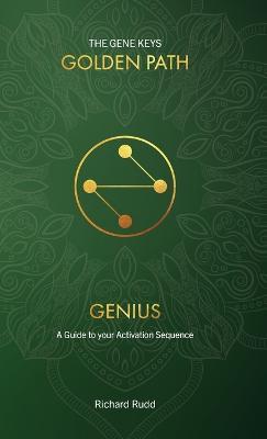 Genius: A Guide to your Activation Sequence - Richard Rudd - cover