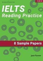 IELTS Academic Reading: 8 Sample Papers - Jane Turner - cover