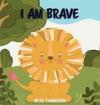 I am Brave - Beth Thompson - cover