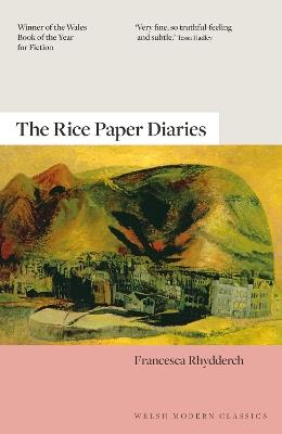The Rice Paper Diaries - Francesca Rhydderch - cover