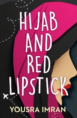Hijab and Red Lipstick - Yousra Imran - cover