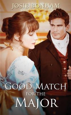 A Good Match For The Major - Josie Bonham - cover