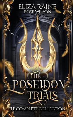 The Poseidon Trials: The Complete Collection - Eliza Raine - cover
