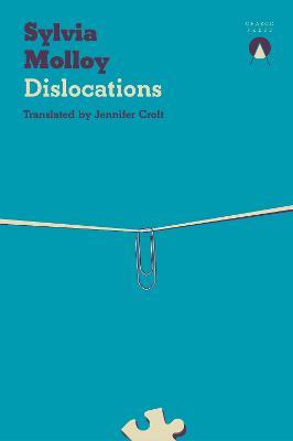 Dislocations - Sylvia Molloy - cover
