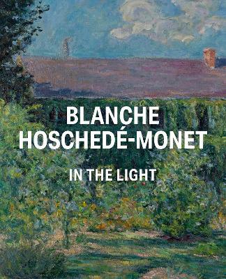 Blanche Hoschede-Monet in the Light - cover
