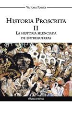 Historia Proscrita II - La historia silenciada de entreguerras: La actuación de agentes judíos en la historia contemporánea