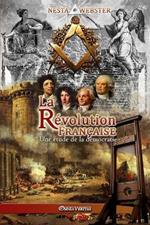 La Revolution Francaise: Une etude de la democratie
