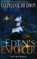 Eden's Enforcer - Stephanie Hudson - cover