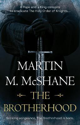 The Brotherhood - Martin M. McShane - cover