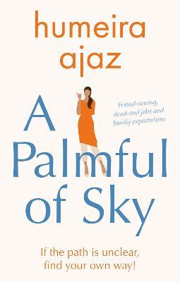 A Palmful of Sky - Humeira Ajaz - cover