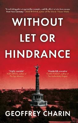 Without Let or Hindrance - Geoffrey Charin - cover