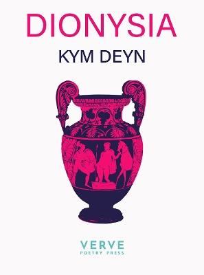 Dionysia - Kym Deyn - cover