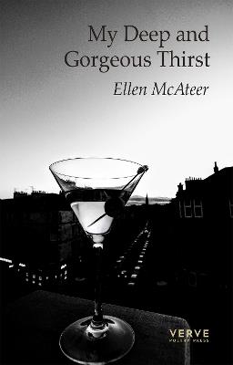 My Deep and Gorgeous Thirst - Ellen McAteer - cover