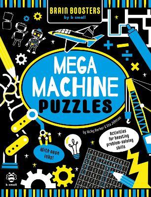 Mega Machine Puzzles: Activities for Boosting Problem-Solving Skills! - Vicky Barker - cover